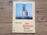 Der Savonius - Rotor - Heinz Schulz 9783922964483 Sachsen - Pirna Vorschau