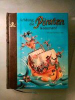 Achtung, die Piraten kommen Kinder Geschichten Coppenrath • BtBj Baden-Württemberg - Neudenau  Vorschau