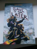 Save it for Later Carlsen Graphic Novel Altona - Hamburg Altona-Altstadt Vorschau
