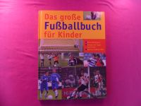 "Das große Fußballbuch für Kinder" Bayern - Eitting Vorschau