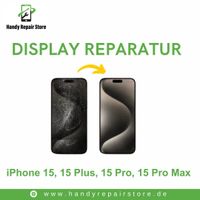 IPhone 15Plus,15,15Pro,15 Pro Max,Display Reparatur Nordrhein-Westfalen - Langenfeld Vorschau