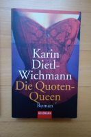 Die Quoten-Queen Karin Dietl-Wichmann Buch Roman Frauenpower Pankow - Prenzlauer Berg Vorschau