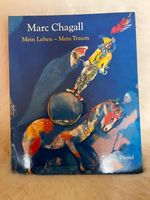 Kunstbuch Marc Chagall, Mein Leben, mein Traum, Prestel 1995 Berlin - Reinickendorf Vorschau