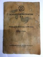 ZF Bedienungsanleitung und Ersatzteilliste Traktor Getriebe A8 Baden-Württemberg - Trochtelfingen Vorschau
