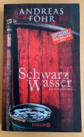 Andreas Föhr „Schwarz Wasser“ Alpenkrimi Bayern - Poing Vorschau