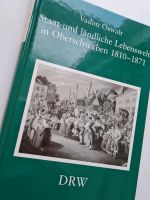 Staat u ländli Lebenswelt in Oberschwaben, Geschichte Kultur Buch Baden-Württemberg - Neuhausen Vorschau