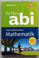 Fit fürs Abi Oberstufenwissen Mathematik Saarland - Wadgassen Vorschau