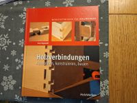 Fachbuch Holverbindungen Holzbau Sachsen-Anhalt - Petersberg (Saalekreis) Vorschau