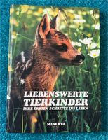 Buch „Liebenswerte Tierkinder - ihre ersten Schritte ins Leben“ Bayern - Rechtmehring Vorschau