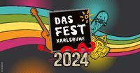 2 Tickets für DAS FEST Baden-Württemberg - Karlsruhe Vorschau