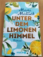 Marie Matisek - Unter dem Limonenhimmel Nordrhein-Westfalen - Hürth Vorschau