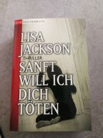 Lisa Jackson Sanft will ich dich töten Thriller Taschenbuch Nordrhein-Westfalen - Tönisvorst Vorschau