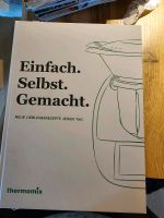 Thermomix buch  einfach. Selbst. Gemacht. Baden-Württemberg - Gärtringen Vorschau