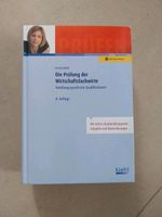 Die Prüfung der Wirtschaftsfachwirte 8. Auflage Kiehl Verlag Rheinland-Pfalz - Ettringen Vorschau