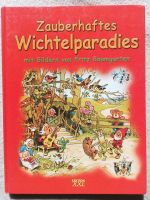 Zauberhaftes Wichtelparadies, Kinderbuch, Wichtel, Zwerge, Buch Sachsen-Anhalt - Hansestadt Seehausen Vorschau