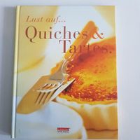 Lust auf Quiches & Tartes Eurobooks Hessen - Witzenhausen Vorschau