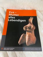 Eva - Mutter alles Lebendigen Othmar Keel und Silvia Schroer NEU Saarbrücken-Halberg - Schafbrücke Vorschau