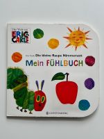 Die kleine Raupe Nimmersatt - "Mein Fühlbuch" Pappbilderbuch Friedrichshain-Kreuzberg - Kreuzberg Vorschau