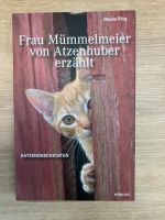 Frau Mümmelmeier von Atzenhuber erzählt: Katzengeschichten - Förg Bayern - Cadolzburg Vorschau