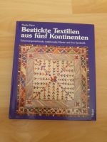 Bestickte Textilien aus 5 Kontinenten,  Buch Sheila Paine Baden-Württemberg - Ingersheim Vorschau