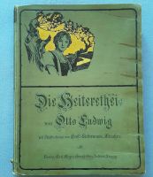 Heiterethei, von Otto Ludwig Nordrhein-Westfalen - Bergisch Gladbach Vorschau