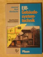 EIB Gebäude- Systemtechnik Horst Rohrbacher Pflaum Verlag neuwert Baden-Württemberg - Freiburg im Breisgau Vorschau