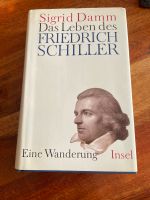 Sigrid Damm Buch Das Leben des Friedrich Schiller Bayern - Stegaurach Vorschau