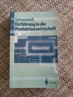Einführung in die Produktionswirtschaft - Schneeweiß Baden-Württemberg - Althengstett Vorschau
