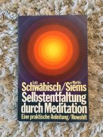 Buch Selbstentfaltung durch Meditation, Lutz Schwäbisch Bonn - Beuel Vorschau