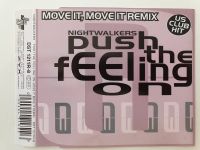 Nightwalkers-Push The Feeling On Move It,Move It Rmx 090204218226 Bielefeld - Sennestadt Vorschau