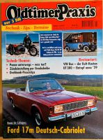 Oldtimer Praxis 3/1997 Ford 17M Cabrio VW Bus UT 300 Rolls-Royce Essen - Essen-Frintrop Vorschau