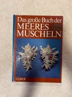 Das große Buch der Meeresmuscheln Peter Dance Niedersachsen - Worpswede Vorschau