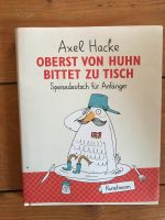 Oberst Huhn bittet zu Tisch Axel Hacke Dresden - Leubnitz-Neuostra Vorschau