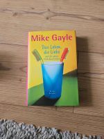 Mike Gayle - Das Leben, die Liebe und der ganze Kram dazwischen Berlin - Steglitz Vorschau