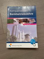 Kompaktwissen Bankbetriebslehre München - Schwabing-Freimann Vorschau