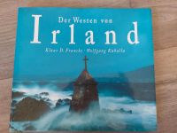 Der Westen von Irland von Klaus D. Francke und Wolfgang Kuballa Baden-Württemberg - Mötzingen Vorschau