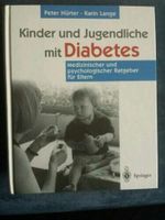 Buch"Kinder und Jugendliche mit Diabetes"/Medizin Ratgeber Eltern Saarbrücken-Dudweiler - Dudweiler Vorschau