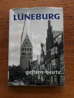 Buch Lüneburg  gestern - heute Niedersachsen - Habighorst Vorschau