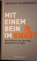 Buch - Mit Einem Bein Im Knast Baden-Württemberg - Möglingen  Vorschau