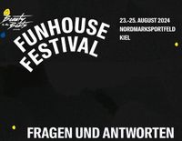 3 Tickets für das Fun House Festival Niedersachsen - Lüneburg Vorschau