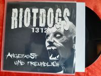 Venyl-LP - Riot Dogs "Angepasst und Freundlich" - 2021 Sachsen - Freital Vorschau