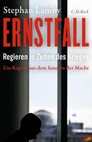 Ernstfall: Regieren in Zeiten des Krieges * Gebundene Ausgabe Bayern - Engelsberg Vorschau