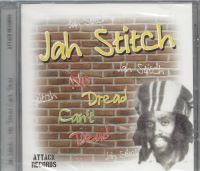 REGGAE CD - JAH STITCH: No Dread Can't Dead - 1976/2007 Attack Nordrhein-Westfalen - Wassenberg Vorschau