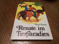 Renate im Tierparadies  *Hans Korda* Hardcover von 1973 Hessen - Maintal Vorschau