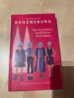 Buch Regensburg Ein charmanter Stadtführer für Frauen Bayern - Hofkirchen Vorschau