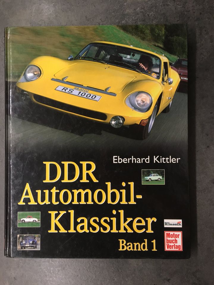 DDR Automobil-Klassiker Band 1: Band 1 von Kittler in Müllheim