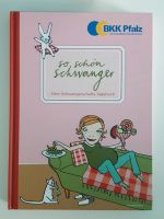 So schön schwanger - Mein Schwangerschaftstagebuch Niedersachsen - Lengede Vorschau