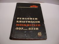 Moskwitsch 1400 1960 Betriebsanleitung / 407 423H Bayern - Weidenberg Vorschau