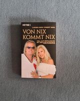 Von nix kommt nix - Voll auf Erfolgskurs mit den Geissens - Buch Nordrhein-Westfalen - Wegberg Vorschau