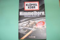 Volker Klüpfel & Michael Kobr: Himmelhorn. Kluftinger 9 München - Schwabing-West Vorschau